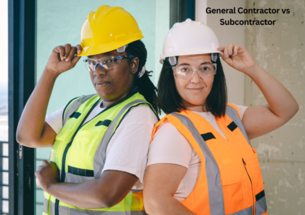 General Contractor vs Subcontractor